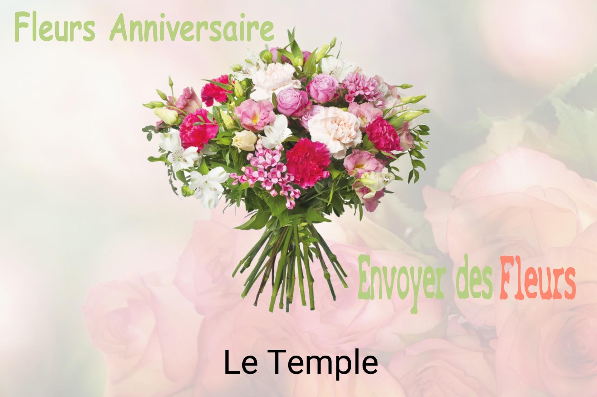 Bouquet de fleurs d’anniversaire livré à Le Temple